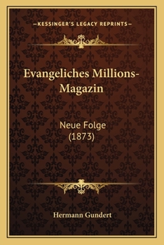 Paperback Evangeliches Millions-Magazin: Neue Folge (1873) Book