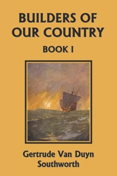 Paperback Builders of Our Country, Book I (Yesterday's Classics) Book