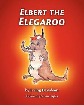 Paperback Elbert the Elegaroo Book