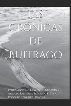 Paperback Las Crónicas de Buitrago [Spanish] Book