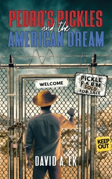 Paperback Pedro's Pickles and the American Dream Book