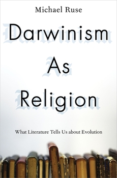 Hardcover Darwinism as Religion: What Literature Tells Us about Evolution Book