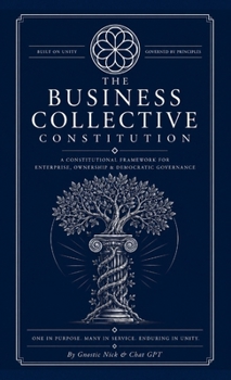Paperback The Business Collective Constitution Book