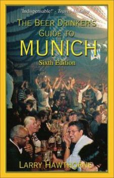 Paperback The Beer Drinker's Guide to Munich Book