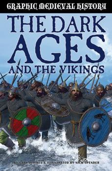 The Dark Ages and the Vikings - Book  of the Graphic Medieval History
