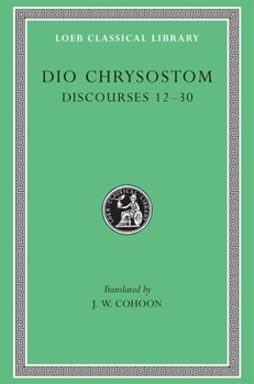 Hardcover Discourses 12-30 [Greek, Ancient (To 1453)] Book