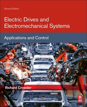 Paperback Electric Drives and Electromechanical Systems: Applications and Control Book