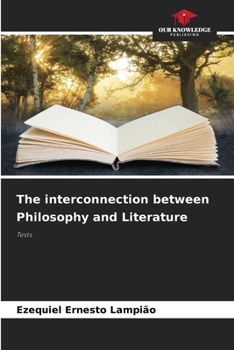 Paperback The interconnection between Philosophy and Literature Book