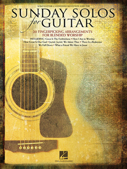 Paperback Sunday Solos for Guitar: 20 Fingerpicking Arrangements for Blended Worship Book