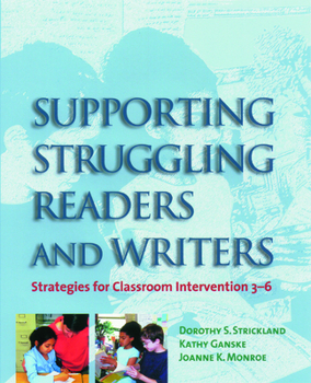 Paperback Supporting Struggling Readers and Writers: Strategies for Classroom Intervention 3-6 Book