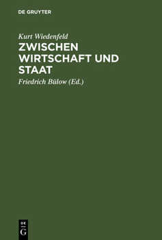 Hardcover Zwischen Wirtschaft und Staat [German] Book