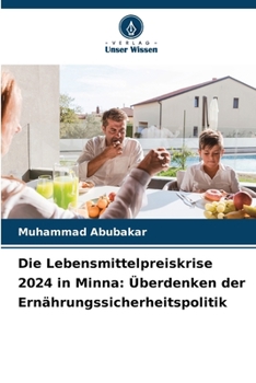 Paperback Die Lebensmittelpreiskrise 2024 in Minna: Überdenken der Ernährungssicherheitspolitik [German] Book