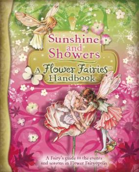 Paperback Sunshine and Showers: A Flower Fairies Handbook Book