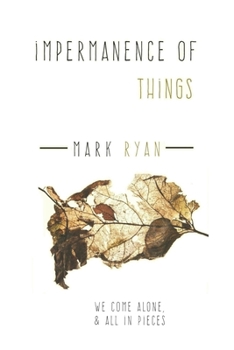 Paperback Impermanence of things: A Collection of short stories Book