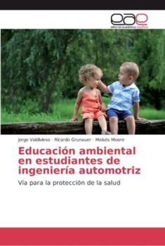 Educación ambiental en estudiantes de ingeniería automotriz