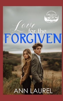 Love for the Forgiven (Valley Springs)