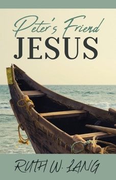 Paperback Peter's Friend Jesus Book