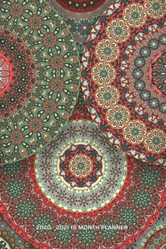 2020 - 2021 18 Month Planner: Big Colorful Green Red Mandala | Peaceful Abstract Color Design | Daily Organizer Calendar Agenda | 6x9 | Work, Travel, ... Planner January 2020 - June 2021 Calendar)
