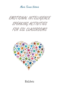 Paperback Emotional intelligence speaking activities for ESL classrooms Book