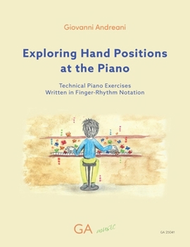Paperback Exploring Hand Positions at the Piano Book