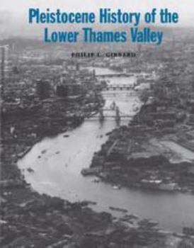 Electronics Pleistocene History of the Lower Thames Valley Book