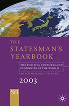 The Statesman's Yearbook 2007: The Politics, Cultures and Economies of the World (Statesman's Year-Book)