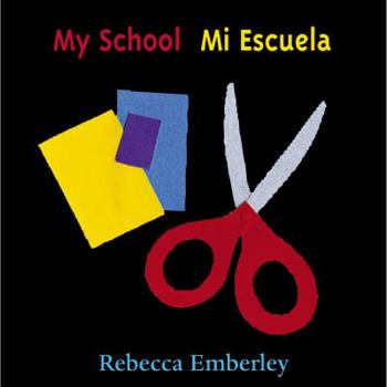 Board book My School/Mi Escuela [Spanish] Book