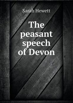 Paperback The peasant speech of Devon Book