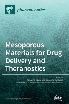 Hardcover Mesoporous Materials for Drug Delivery and Theranostics Book