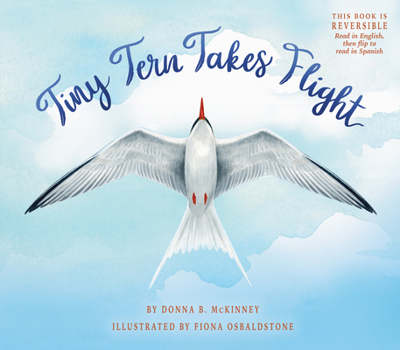 Charrancito se lanza a volar / Tiny Tern Takes Flight [Reversible] (Spanish Edition)