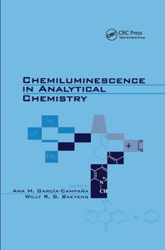 Paperback Chemiluminescence in Analytical Chemistry Book