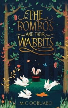 Paperback The Bombos And Their Wabbits Book