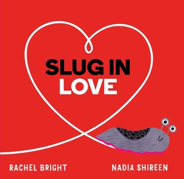 Hardcover Slug in Love Book