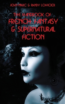 Paperback The Handbook of French Fantasy & Supernatural Fiction Book