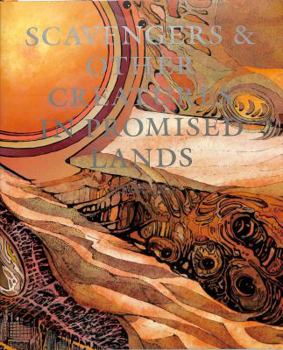 Paperback Scavengers & Other Creatures in Promised Lands Book