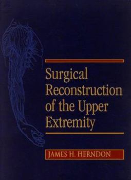 Surgical Reconstruction of the Upper Extremity