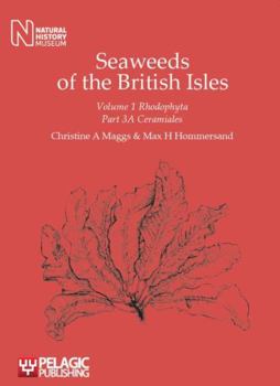 Paperback Seaweeds of the British Isles: Rhodophyta: Ceramiales Book