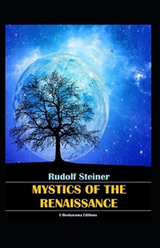 Paperback Mystics of the Renaissance(Illustryted Edition) Book