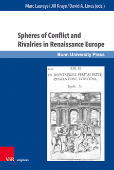 Hardcover Spheres of Conflict and Rivalries in Renaissance Europe [French] Book