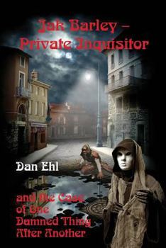 Paperback Jak Barley, Private Inquisitor and the Case of One Damned Thing After Another Book
