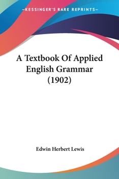 Paperback A Textbook Of Applied English Grammar (1902) Book