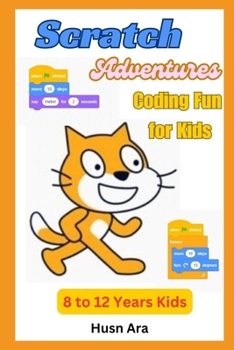 Paperback Scratch Adventures: Coding Fun for Kids! Book