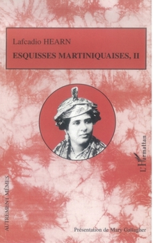 Paperback Esquisses martiniquaises: Tome II [French] Book