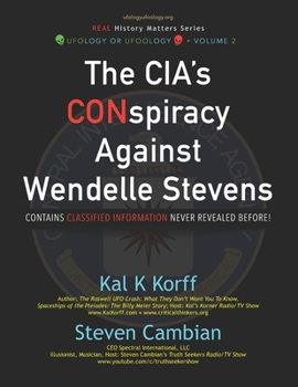 Paperback The CIA's CONspiracy Against Wendelle Stevens Book