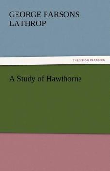 Paperback A Study of Hawthorne Book