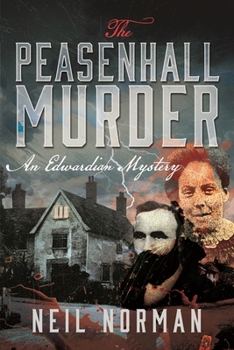 Paperback The Peasenhall Murder: An Edwardian Mystery Book