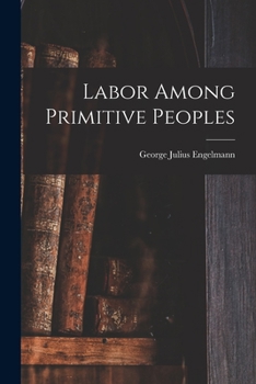 Paperback Labor Among Primitive Peoples Book