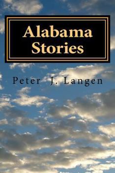 Paperback Alabama Stories: Memoir of a Construction Foreman Book