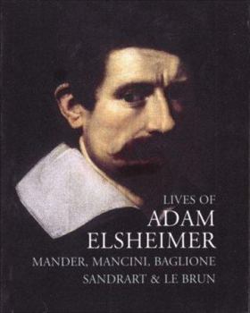 Paperback Lives of Adam Elsheimer Book