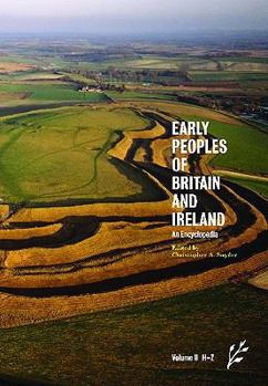 Hardcover Early Peoples of Britain and Ireland: Volume Two: An Encyclopedia, H-Z Book
